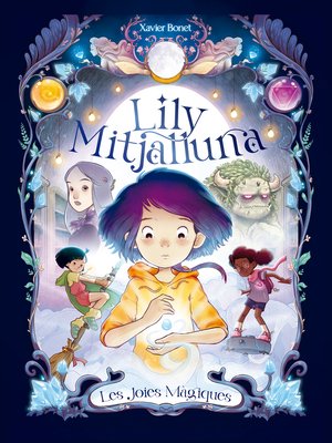 cover image of La Lily Mitjalluna 1--Les joies màgiques